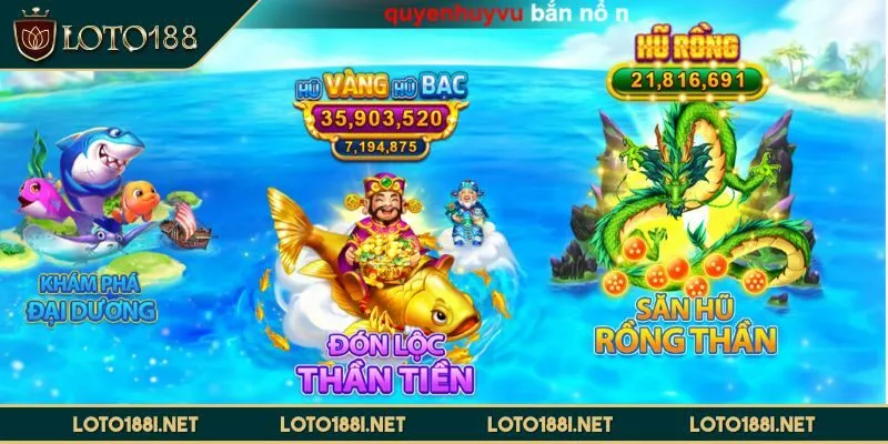 ban-ca-loto188-gioi-thieu